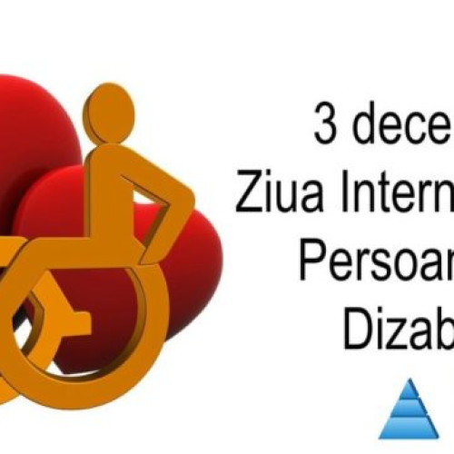 Ziua Internațională a Persoanelor cu Dizabilități, celebrată pe 3 decembrie