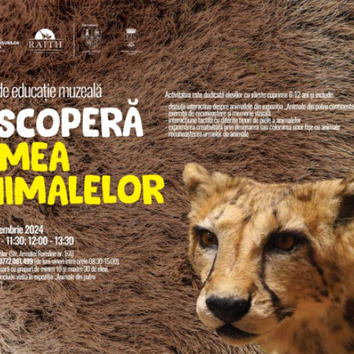 Muzeul Țării Crișurilor din Oradea organizează atelierul "Descoperă lumea animalelor"