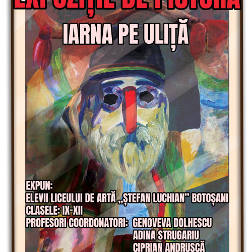 Expozitia "Iarna pe ulita" la Muzeul de Etnografie Botoșani