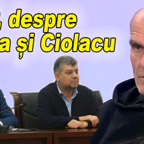 Cristian Tudor Popescu îl laudă pe Marcel Ciolacu și Constantin Toma