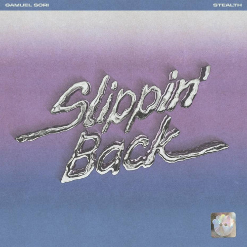 Nouă colaborare între Gamuel Sori și Stealth: "Slippin' Back" captivantă în stil pop-dance
