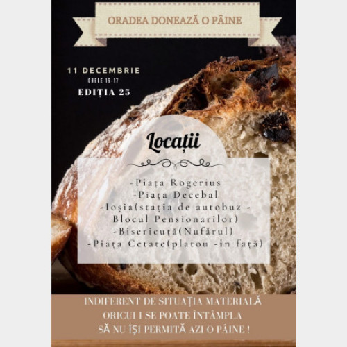 Oradea donează o pâine - ediția 25 se desfășoară astăzi