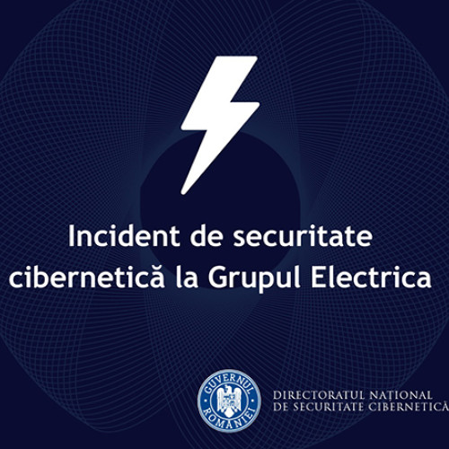 Atac cibernetic asupra Grupului Electrica – DNSC intervine pentru investigare