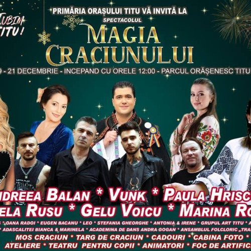 Festivalul "Magia Craciunului" la Titu