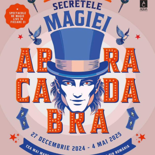Cea mai mare expoziție interactivă de magie din România, "Abracadabra - Secretele magiei", se deschide la Arcub