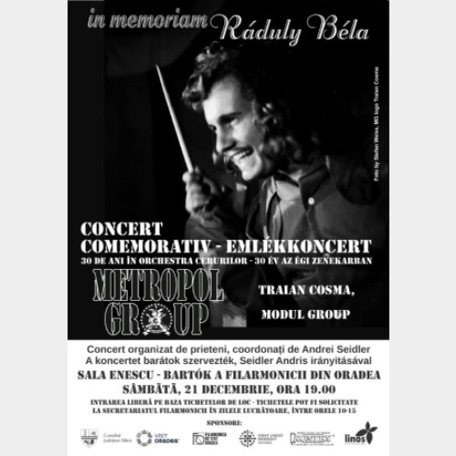 Concert comemorativ pentru Raduly Bela la Filarmonica din Oradea