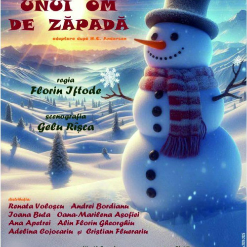 Micii spectatori sunt așteptați la Teatrul „Vasilache” pentru „Povestea unui om de zăpadă”