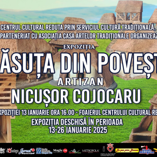Vernisajul expoziției „Căsuța din povești” semnată de Nicușor Cojocaru