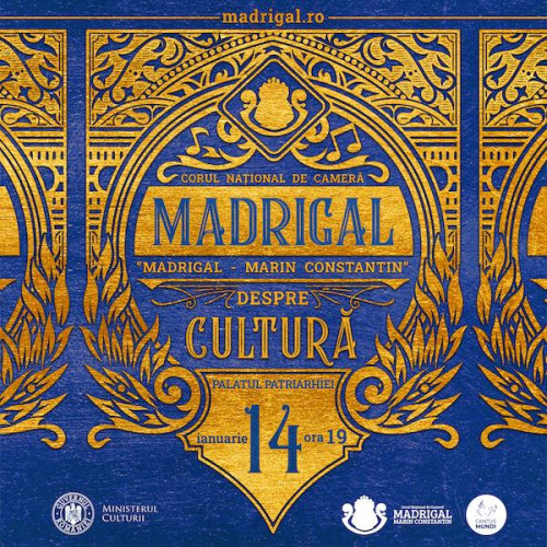Corul Național de Cameră "Madrigal - Marin Constantin" organizează un concert dedicat culturii naționale