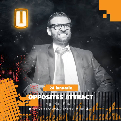 Spectacol de comedie la Teatrul "Tony Bulandra" din Târgoviște: "Opposites Attract"