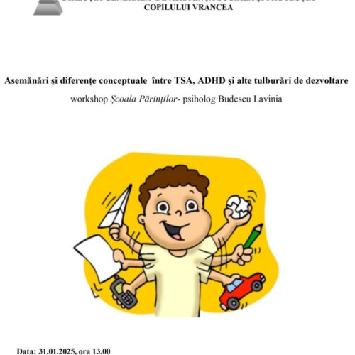 Workshop despre tulburările de dezvoltare la Focșani