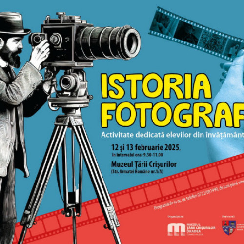 Atelier de educație muzeală &quot;Istoria fotografiei&quot; la Muzeul Ţării Crişurilor din Oradea