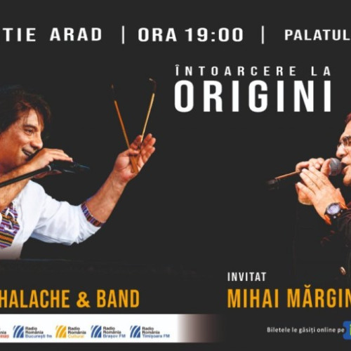 Concertul "Întoarcere la Origini" va avea loc la Palatul Cultural din Arad