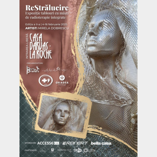 Expozitia "ReStralucire", dedicată Zilei Mondiale de Luptă împotriva Cancerului, la Oradea