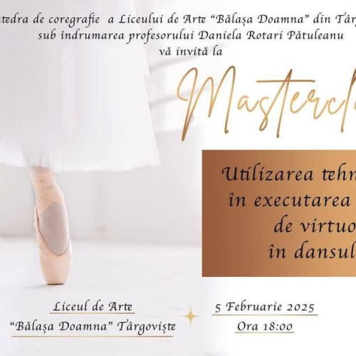Masterclass de balet organizat de Catedra de Coregrafie a Liceului de Arte "Balasa Doamna"