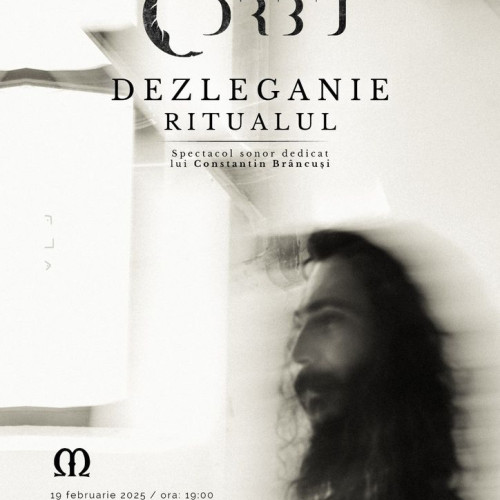 "Dezleganie - Ritualul", un spectacol sonor inedit