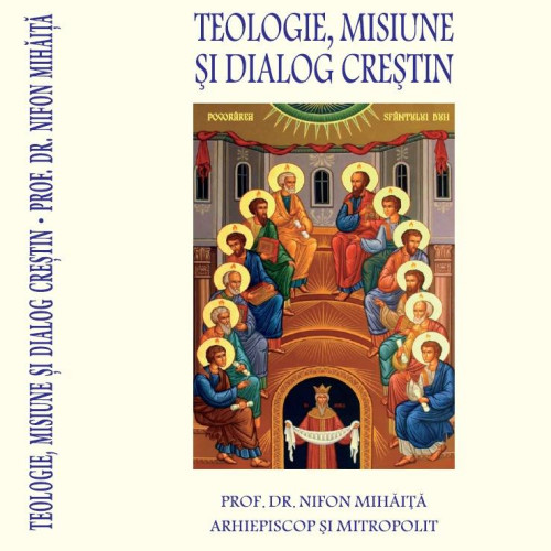 Volumul recent al Mitropolitului Nifon, o sursă de inspirație teologică