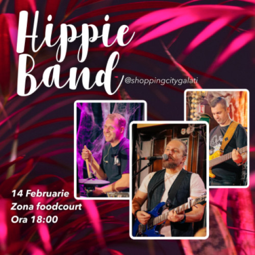 Concert special de Valentine's Day cu Hippie Band în Galați