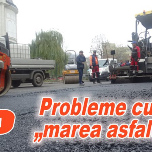 Marea asfaltare din Buzău, în pericol din cauza lipsei de fonduri și contestărilor