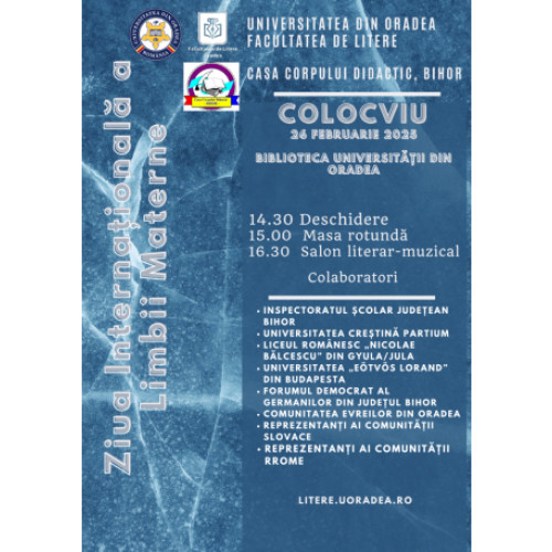Colocviul "Ziua Internațională a Limbii Materne" la Universitatea din Oradea