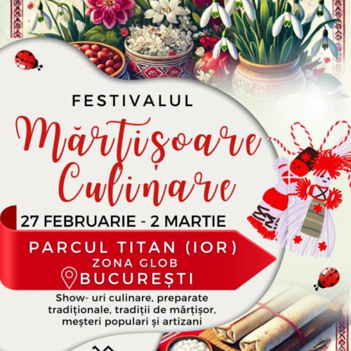Festivalul Mărțișoare Culinare aduce tradiții românești la București