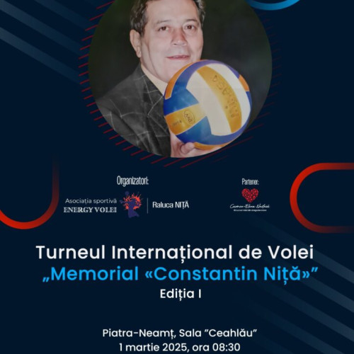 Turneul internațional de volei "Memorial Constantin Nita" la Sala Ceahlău