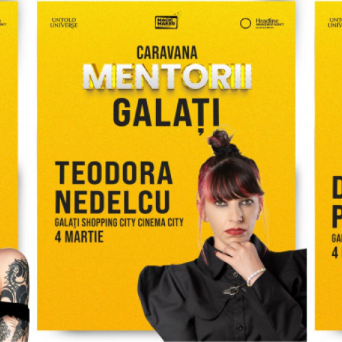 Caravana "Mentorii" ajunge la Galați