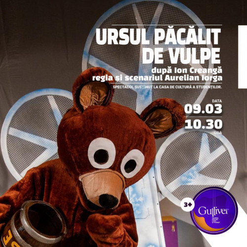 Spectacolul "Ursul păcălit de vulpe" la Teatrul Gulliver