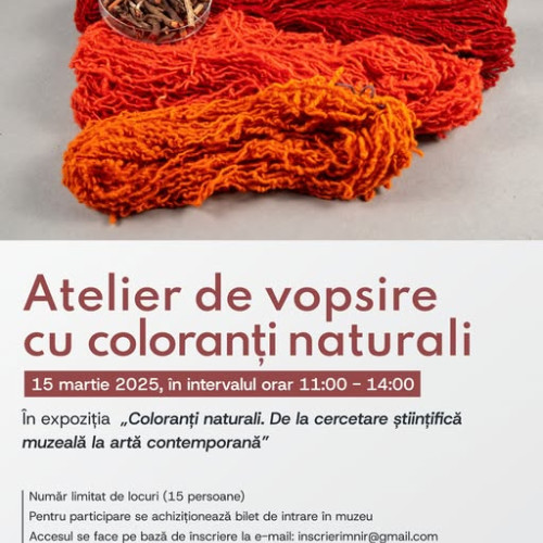 Atelier de vopsire cu coloranți naturali la Muzeul Național de Istorie