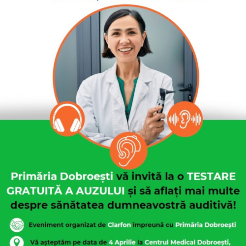 Primăria Dobroesti oferă teste gratuite pentru auz