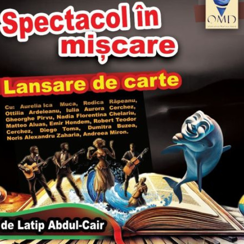 Spectacol în mișcare: O călătorie artistică inedită