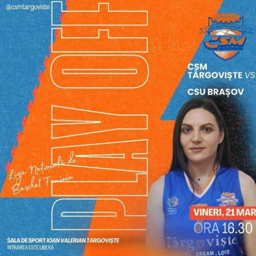 Baschetbalistele CSM Târgoviște încep play-off-ul Ligii Naționale