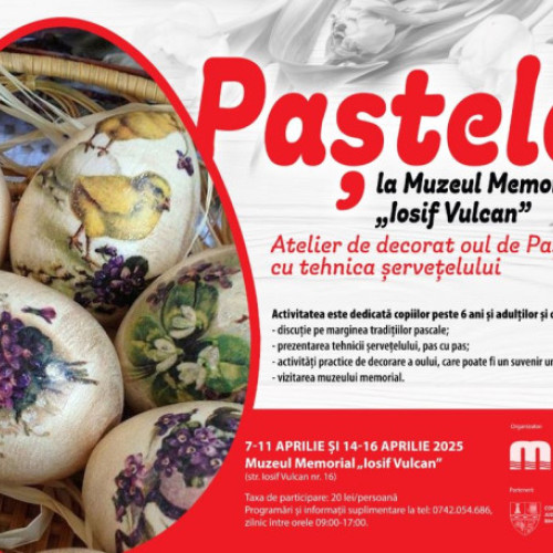 Atelier de decorare a ouălor de Paște la Muzeul Memorial "Iosif Vulcan"