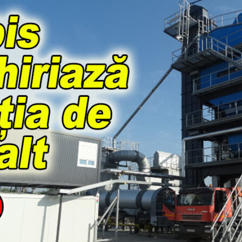 Primăria Buzău închiriază stația de asfalt a Urbis Serv