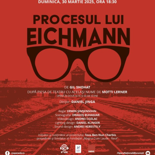 Premiera operei &quot;Procesul lui Eichmann&quot; la Opera Națională București