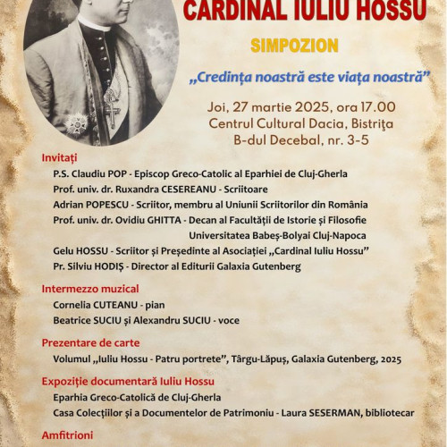 Conferință dedicată lui Iuliu Hossu la Bistrița
