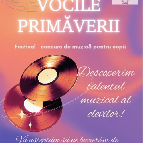 Festivalul-concurs "Vocile primăverii" la Școala Gimnazială nr. 22 din Galați