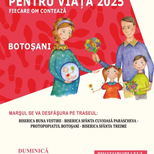 Protopopiatul Botoșani organizează "Marșul pentru viață" pe 30 martie