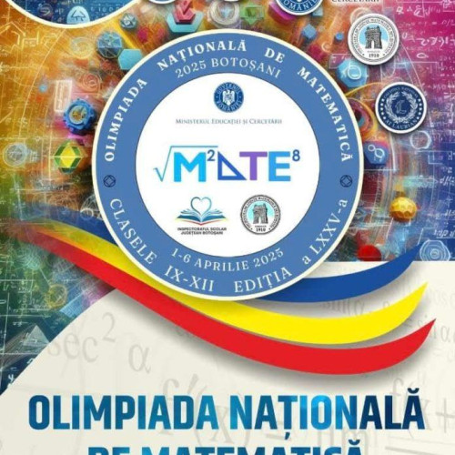 Botoșani va găzdui Olimpiada Națională de Matematică în aprilie 2025