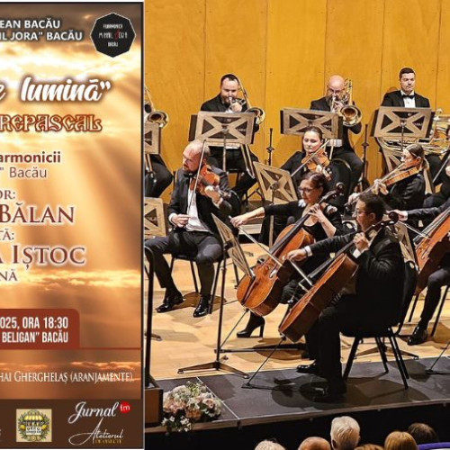 Concert dedicat Paștelui la Filarmonica "Mihail Jora" Bacău