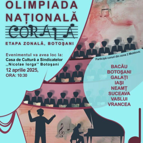 Botoșani va găzdui Olimpiada Națională Corală, etapa zonală