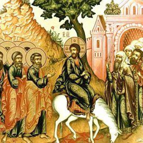 Intrarea Mântuitorului în Ierusalim: Duminica Floriilor