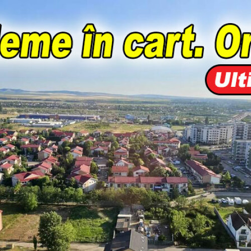 Probleme în cartierul Orizont