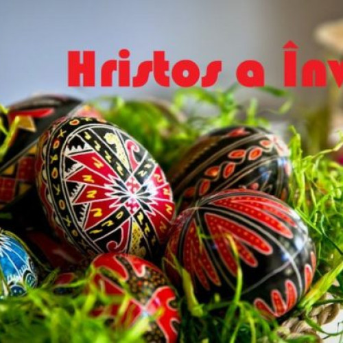 Lumina și căldura Paștelui să ne aducă bucurie