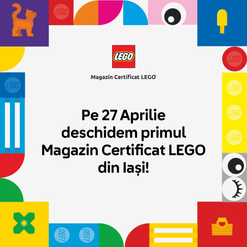 Iasiul va avea un Magazin Certificat LEGO incepand cu 27 aprilie 2025