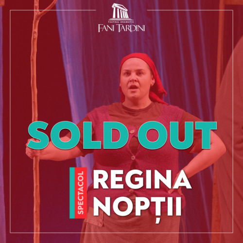 "Regina nopții" se va juca cu casa închisă