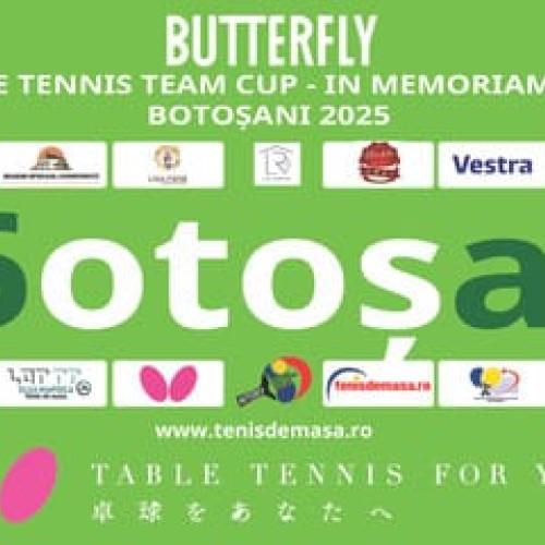Botoșani găzduiește a VI-a ediție a "Butterfly Romanian Table Tennis Team Cup"