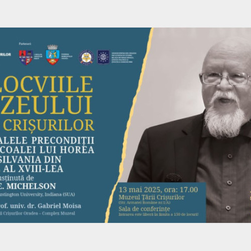 Conferința despre Răscoala lui Horea la Muzeul Țării Crișurilor