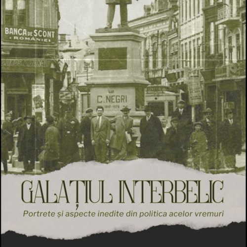 O nouă lucrare despre istoria Galațiului interbelic