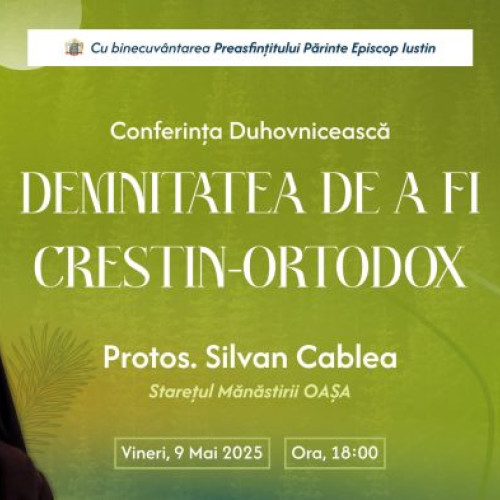 Conferință despre demnitatea creștin-ortodoxă la Schitul "Schimbarea la Față"